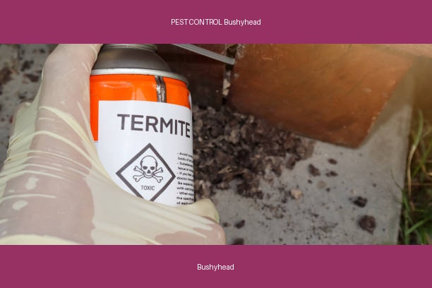 PEST CONTROL Bushyhead